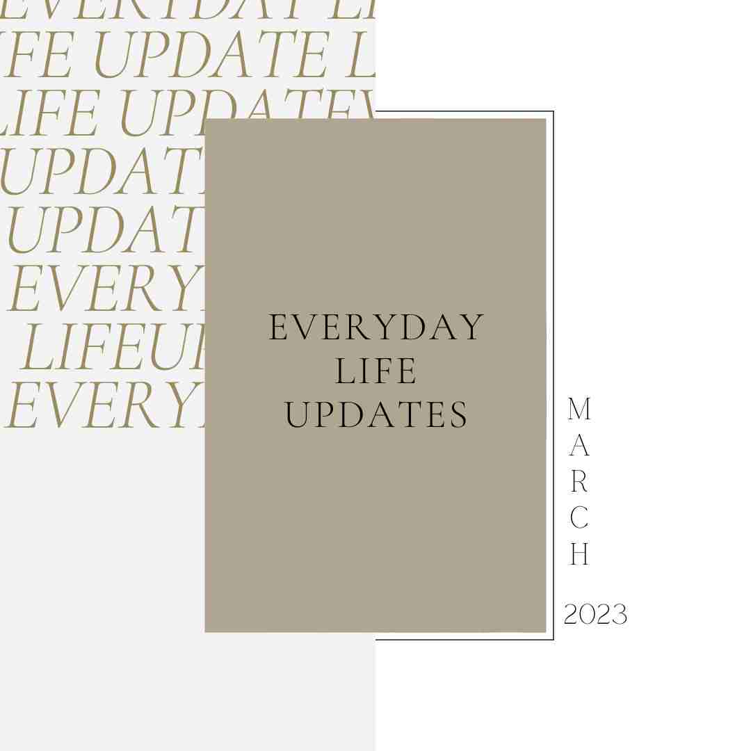 Everyday Life Updates