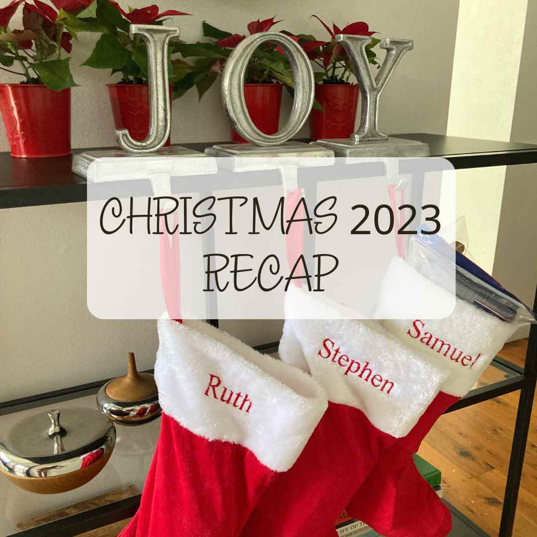 Christmas 2023 Recap