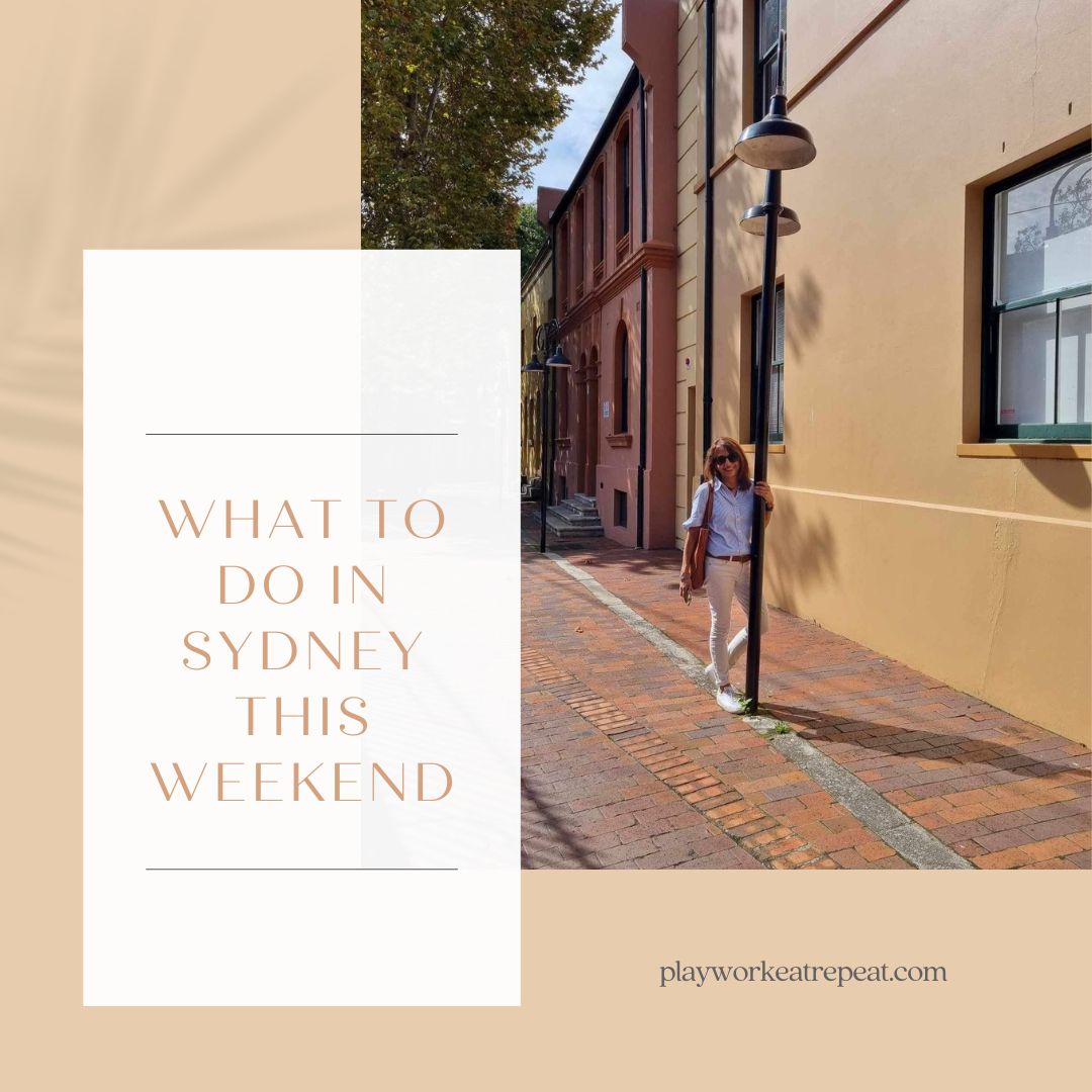 What To Do In Sydney This Weekend