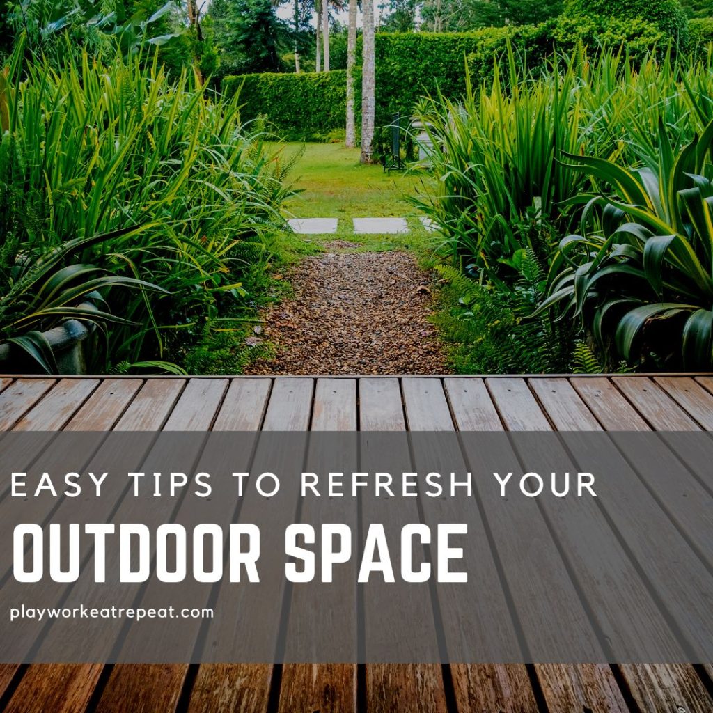 refresh your outdoor space post