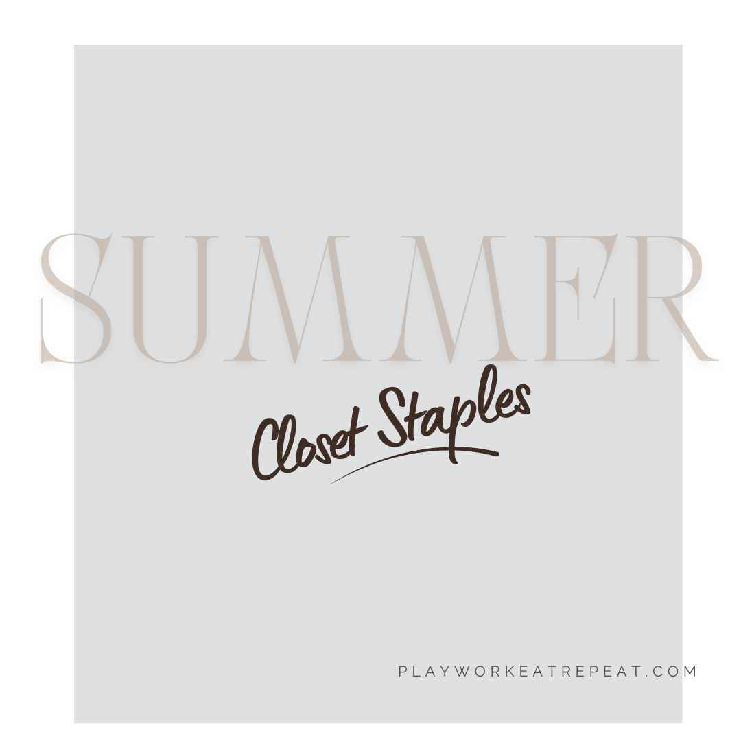 Summer Closet Staples:10 Must-Have Minimalist Essentials