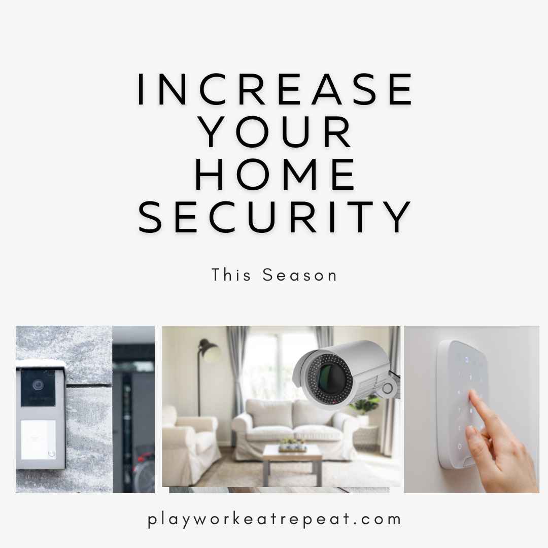 Increase Your Home Security This Season