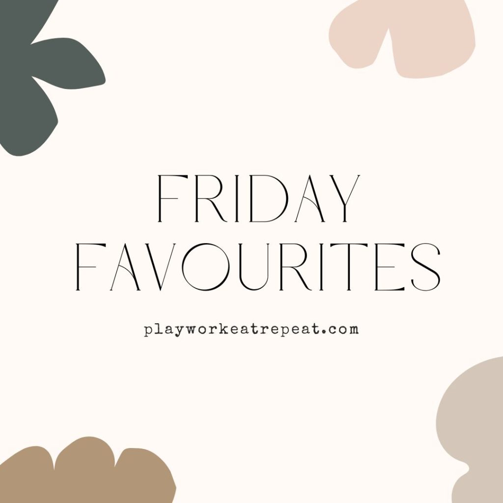 Friday favourites