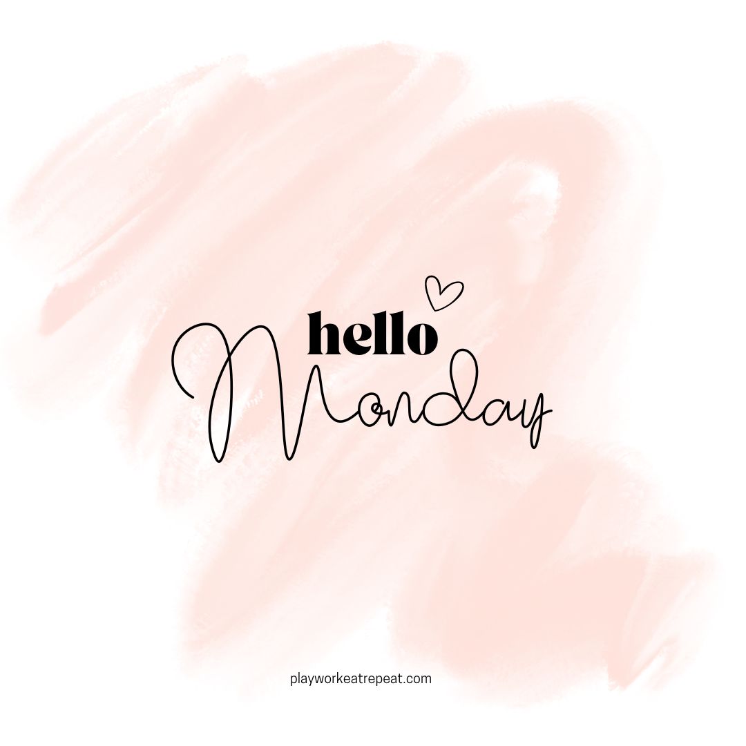 Hello Monday