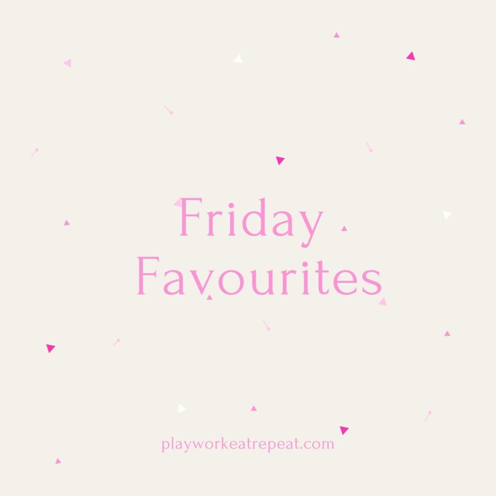friday favourites graphic